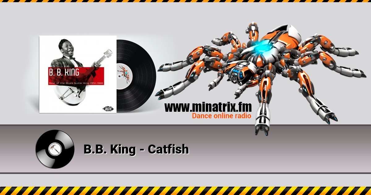 B.B. King - Catfish B.B. King - Catfish Listen online and download MP3