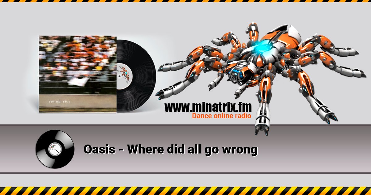 Oasis - Where did all go wrong Oasis - Where did all go wrong Listen online and download MP3