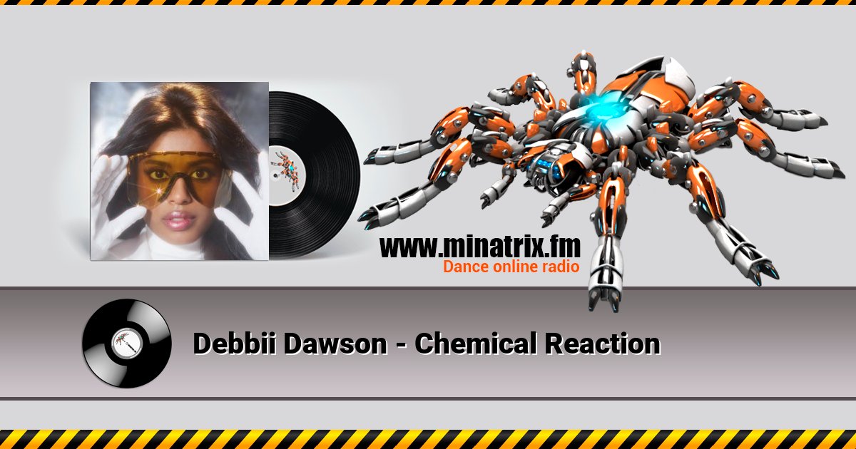 Debbii Dawson - Chemical Reaction Debbii Dawson - Chemical Reaction Listen online and download MP3