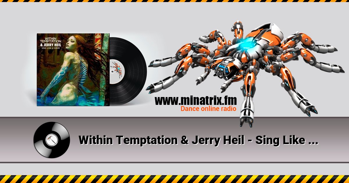 Within Temptation & Jerry Heil - Sing Like A Siren Within Temptation & Jerry Heil - Sing Like A Siren Listen online and download MP3