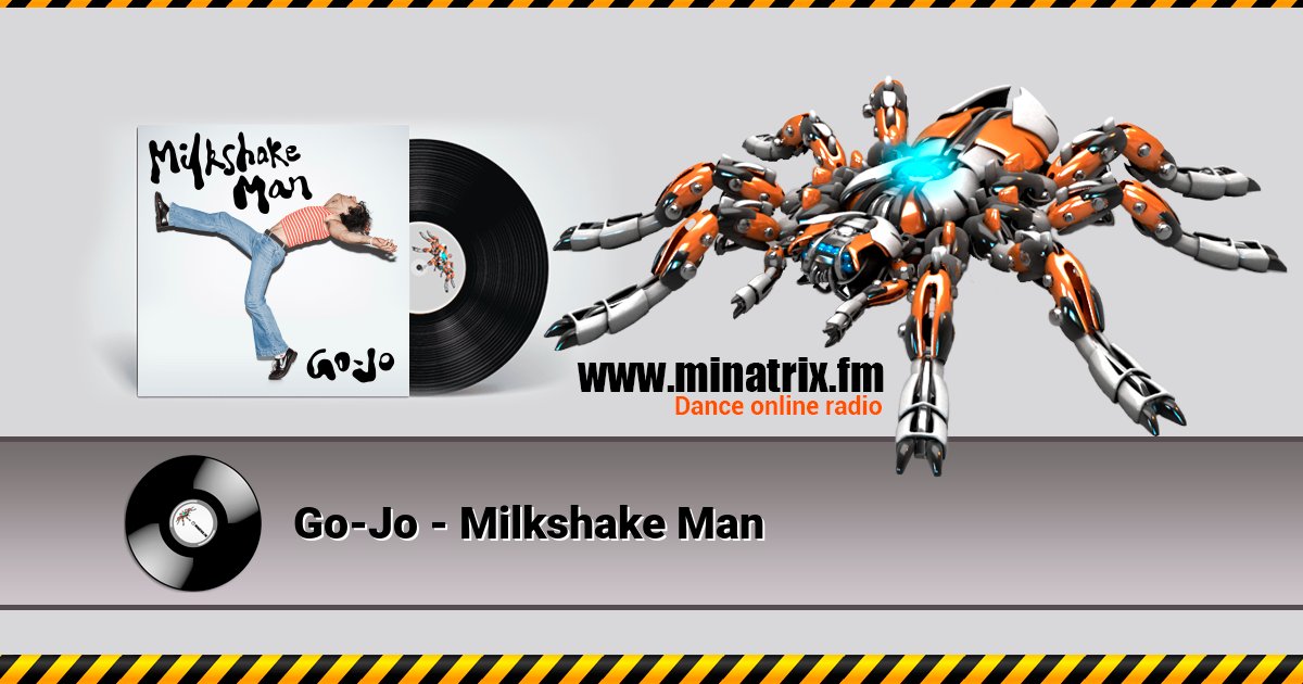 Go-Jo - Milkshake Man Listen online and download MP3
