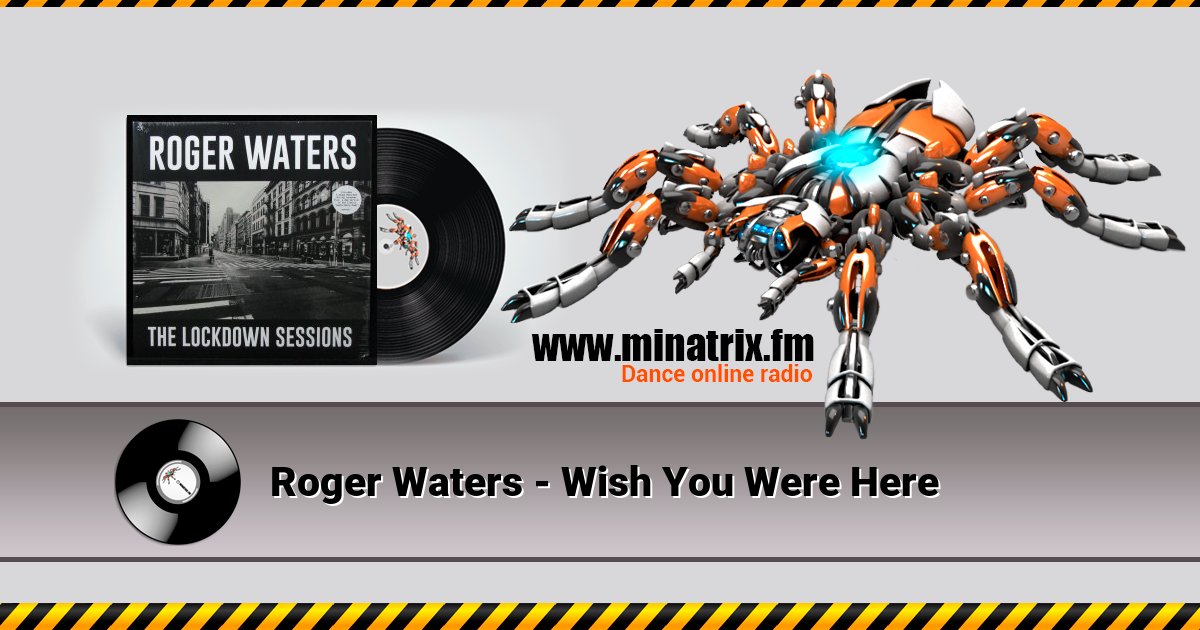 Roger Waters - Wish You Were Here Listen online and download MP3