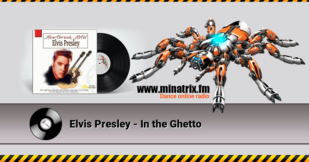 Elvis Presley - In the Ghetto Elvis Presley - In the Ghetto Listen online and download MP3