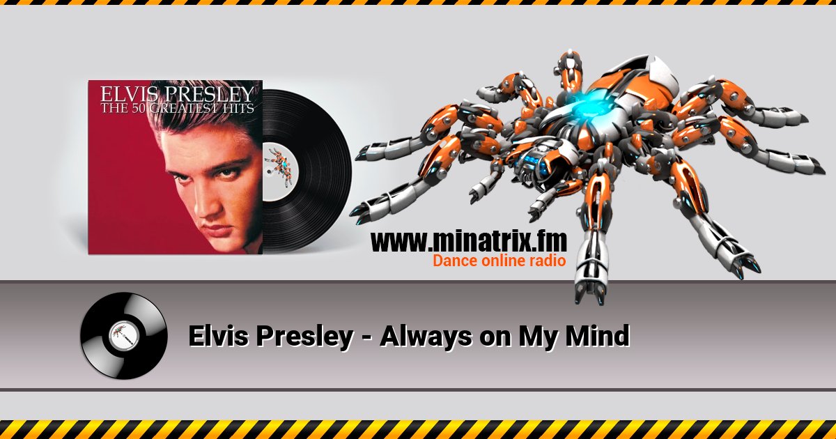 Elvis Presley - Always on My Mind Listen online and download MP3