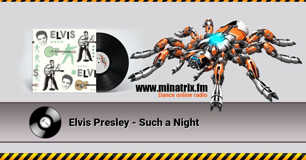Elvis Presley - Such a Night Elvis Presley - Such a Night Listen online and download MP3