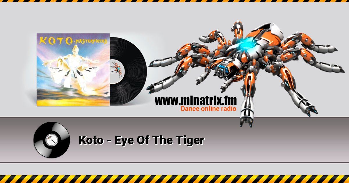 Koto - Eye Of The Tiger Koto - Eye Of The Tiger Listen online and download MP3