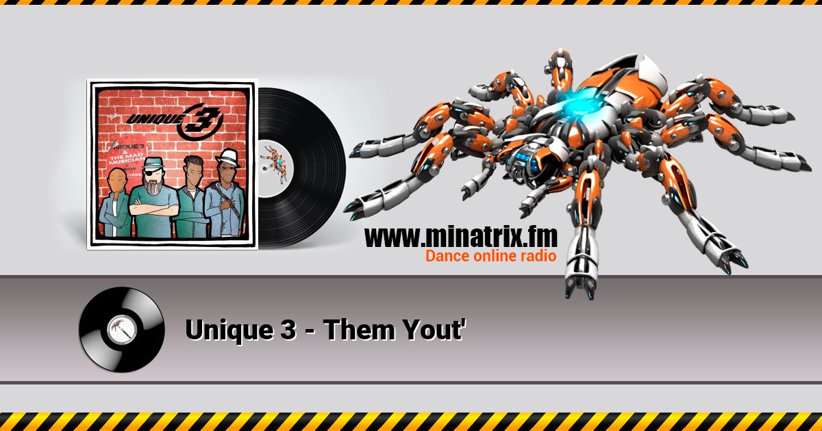 Unique 3 - Them Yout' Unique 3 - Them Yout' Listen online and download MP3