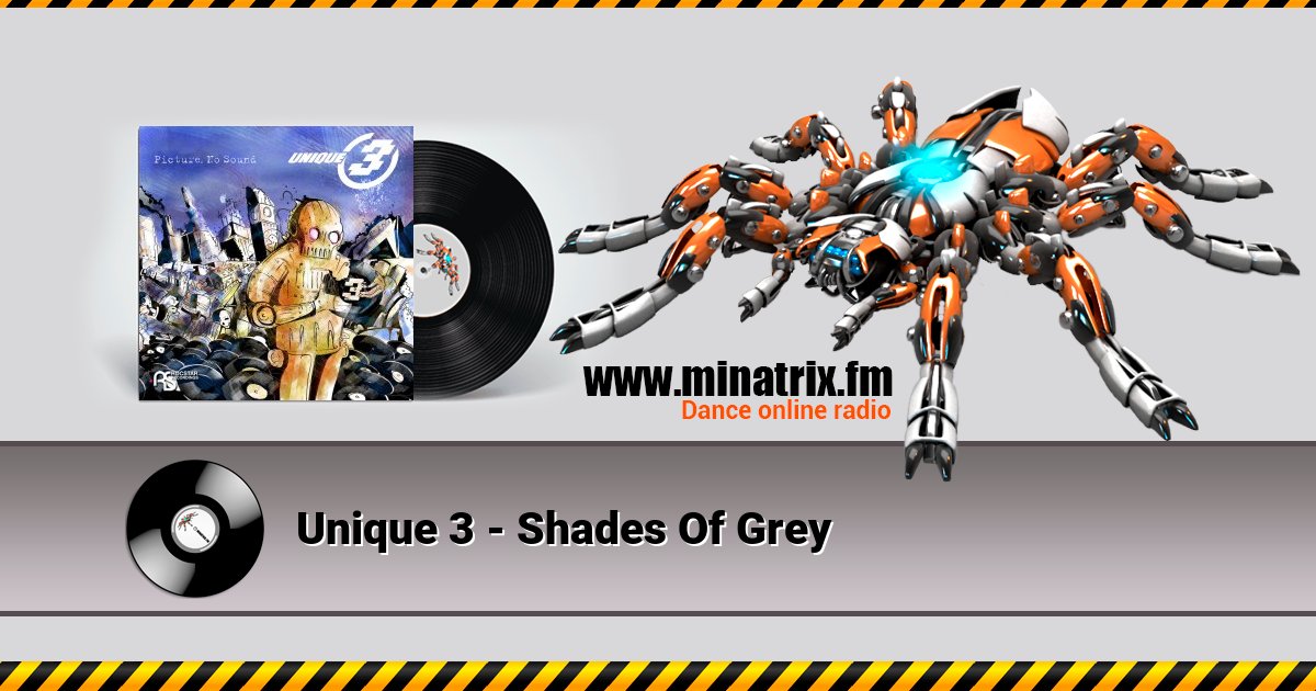 Unique 3 - Shades Of Grey Listen online and download MP3