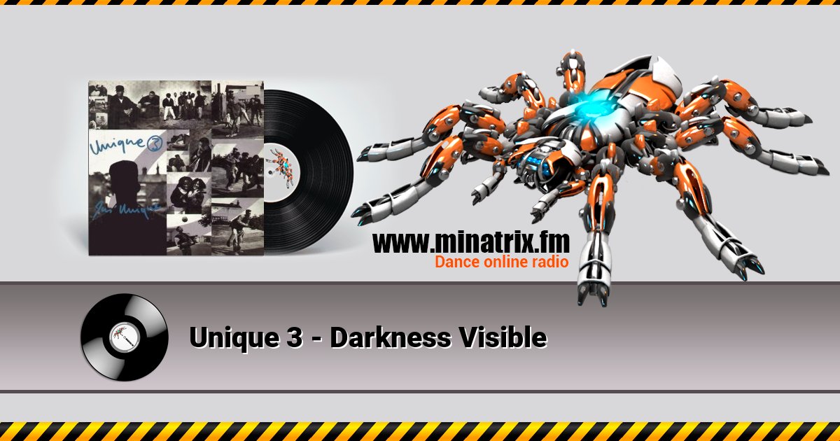Unique 3 - Darkness Visible Listen online and download MP3