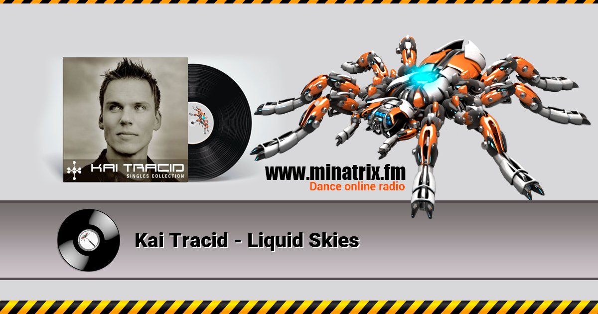 Kai Tracid - Liquid Skies Listen online and download MP3