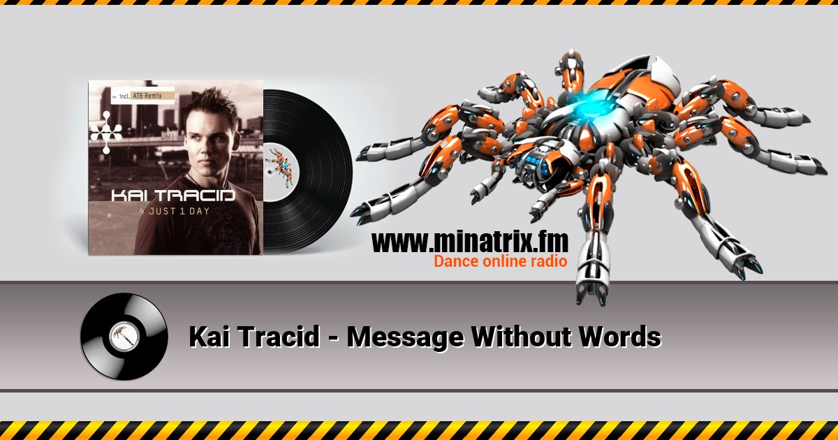 Kai Tracid - Message Without Words Listen online and download MP3