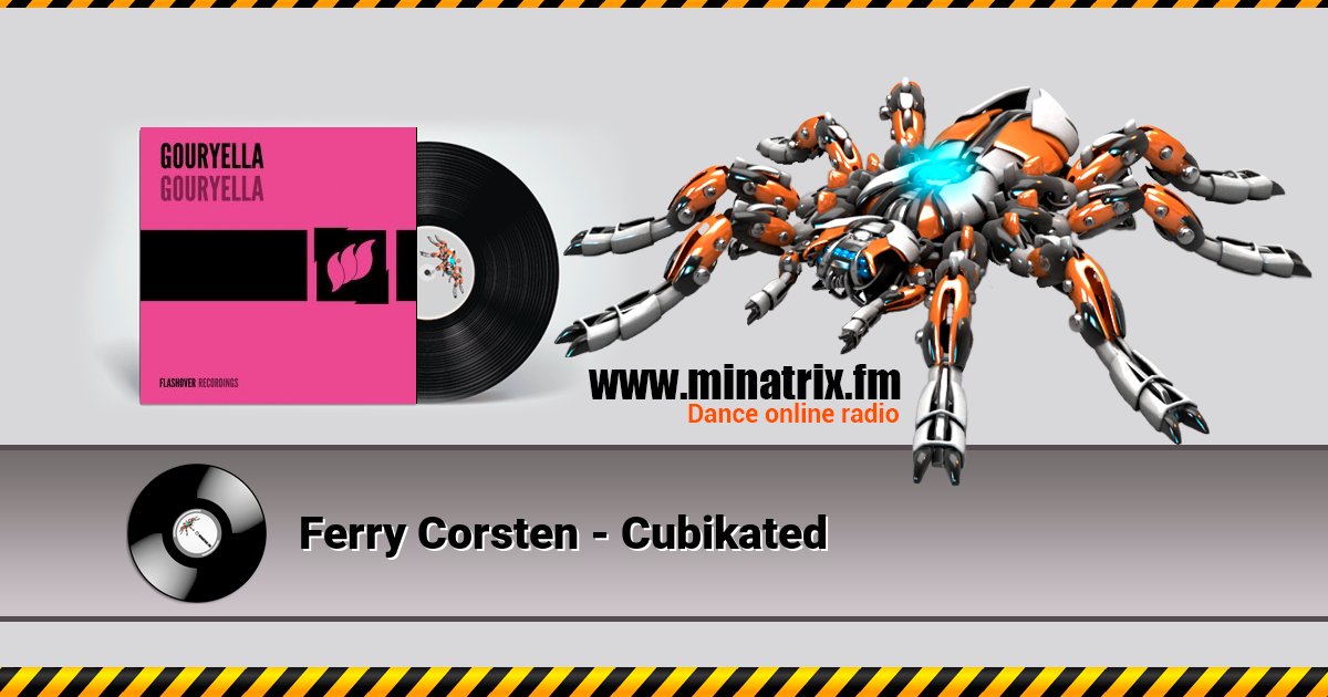 Ferry Corsten - Cubikated Ferry Corsten - Cubikated Listen online and download MP3