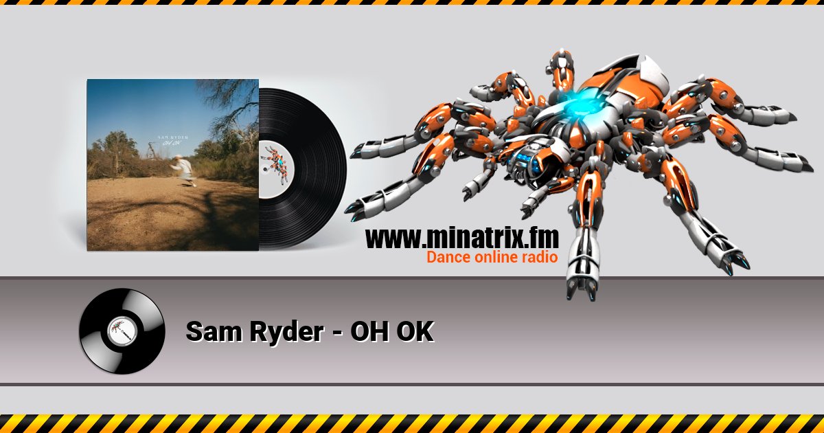 Sam Ryder - OH OK Listen online and download MP3
