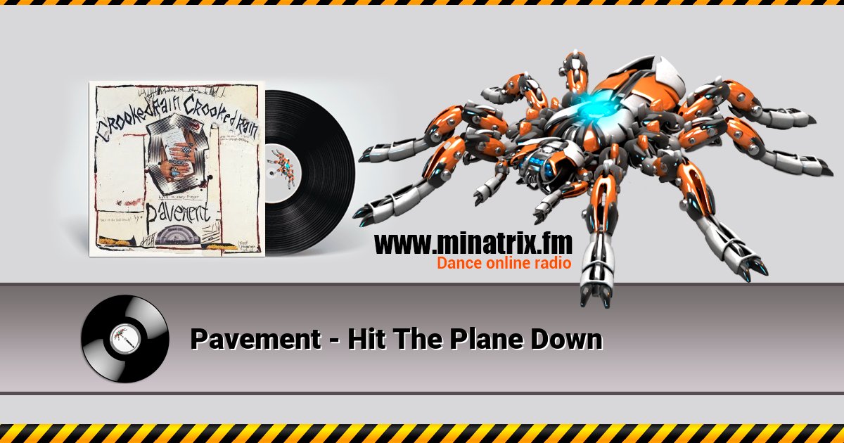 Pavement - Hit The Plane Down Pavement - Hit The Plane Down Listen online and download MP3