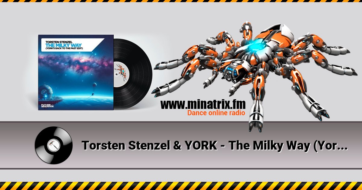 Torsten Stenzel & YORK - The Milky Way (York´s Back To The Past Edit) Torsten Stenzel & YORK - The Milky Way (York´s Back To The Past Edit) Listen online and download MP3