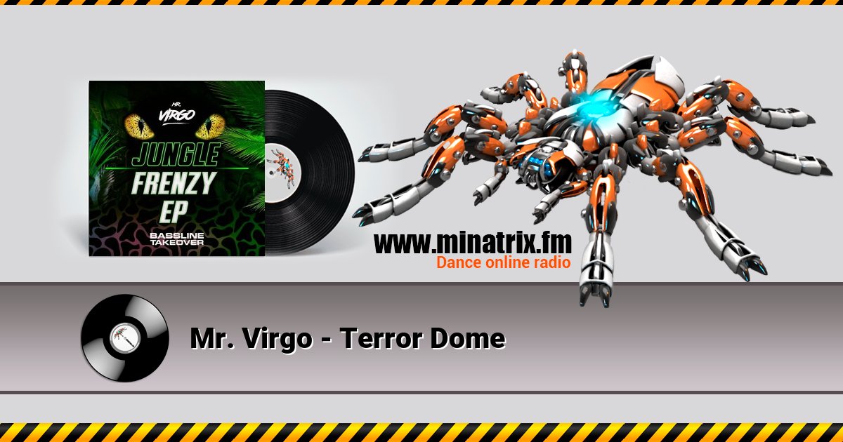Mr. Virgo - Terror Dome Mr. Virgo - Terror Dome Listen online and download MP3