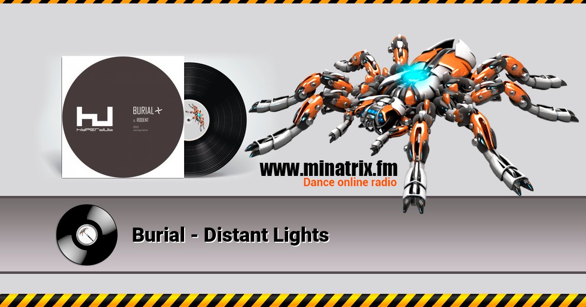 Burial - Distant Lights Listen online and download MP3