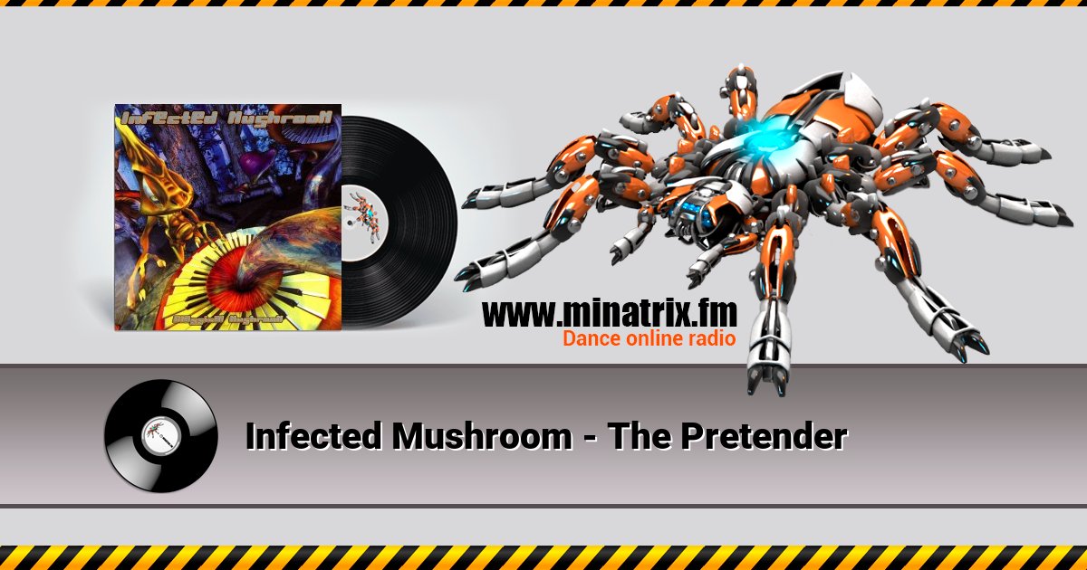Infected Mushroom - The Pretender Listen online and download MP3
