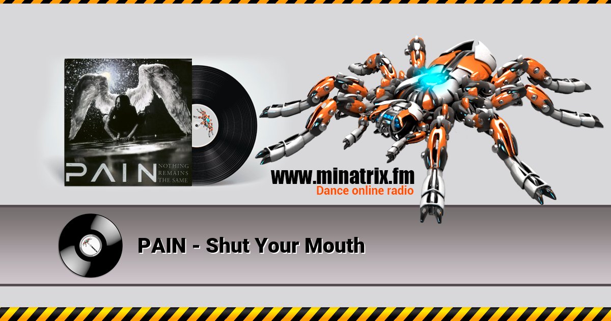 PAIN - Shut Your Mouth Listen online and download MP3