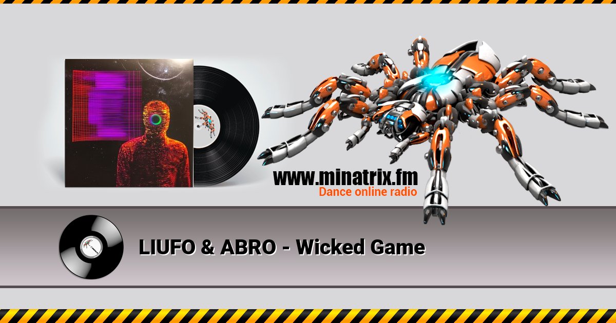 LIUFO & ABRO - Wicked Game Listen online and download MP3