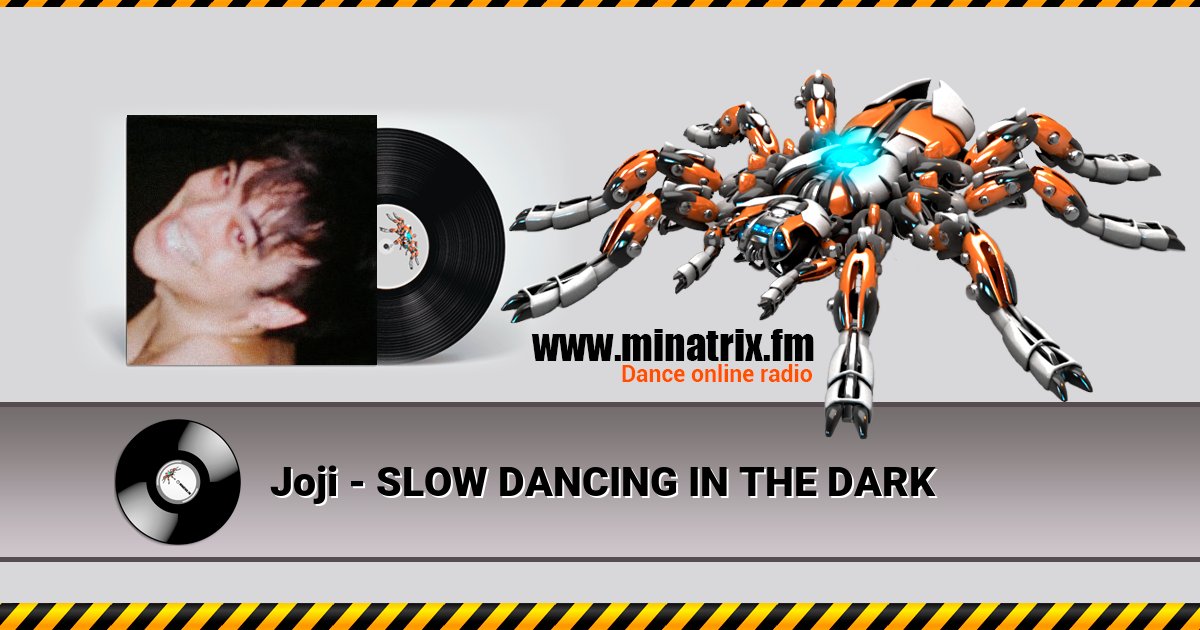 Joji - SLOW DANCING IN THE DARK Joji - SLOW DANCING IN THE DARK Listen online and download MP3