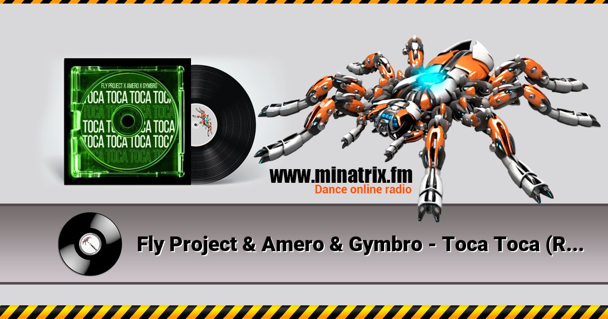 Fly Project & Amero & Gymbro - Toca Toca (Remix) Fly Project & Amero & Gymbro - Toca Toca (Remix) Listen online and download MP3