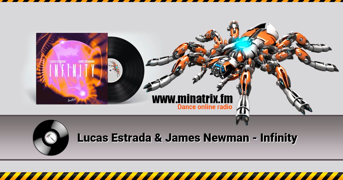 Lucas Estrada & James Newman - Infinity Lucas Estrada & James Newman - Infinity Listen online and download MP3