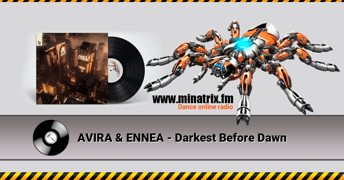 AVIRA & ENNEA - Darkest Before Dawn AVIRA & ENNEA - Darkest Before Dawn Listen online and download MP3