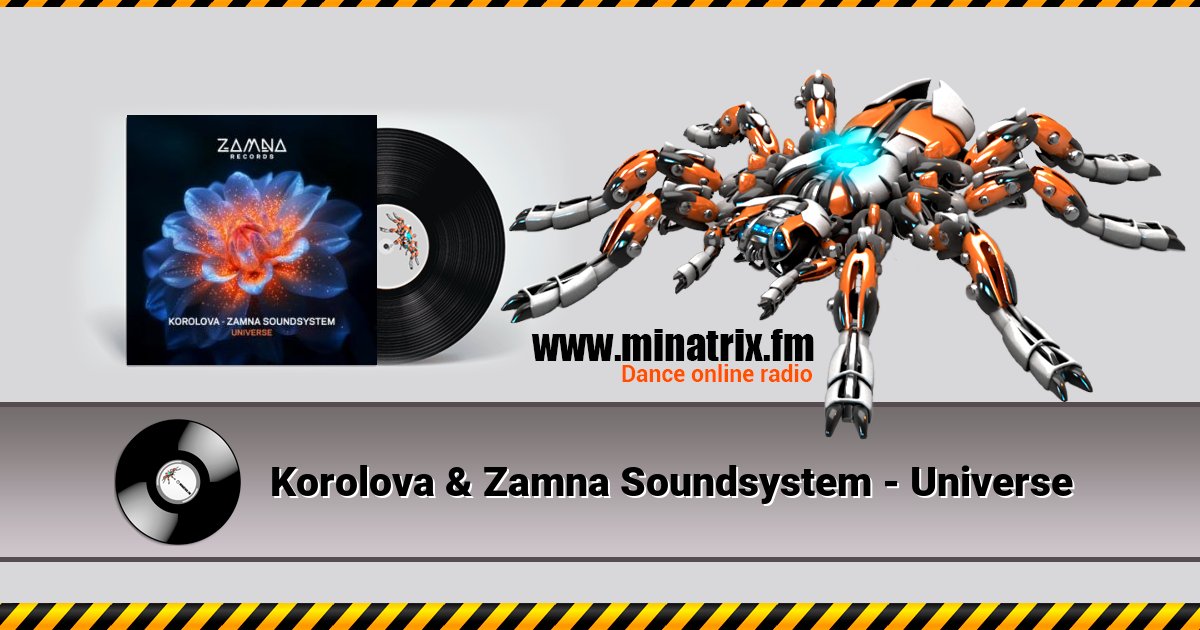 Korolova & Zamna Soundsystem - Universe Korolova & Zamna Soundsystem - Universe Listen online and download MP3