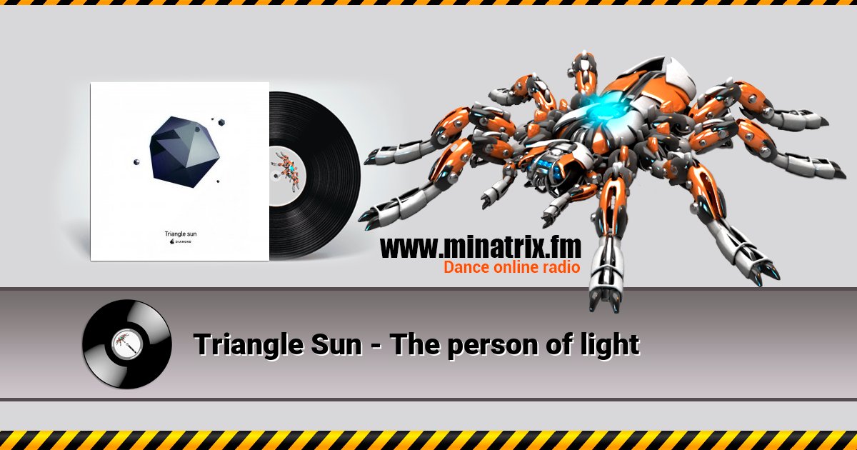 Triangle Sun - The person of light Listen online and download MP3