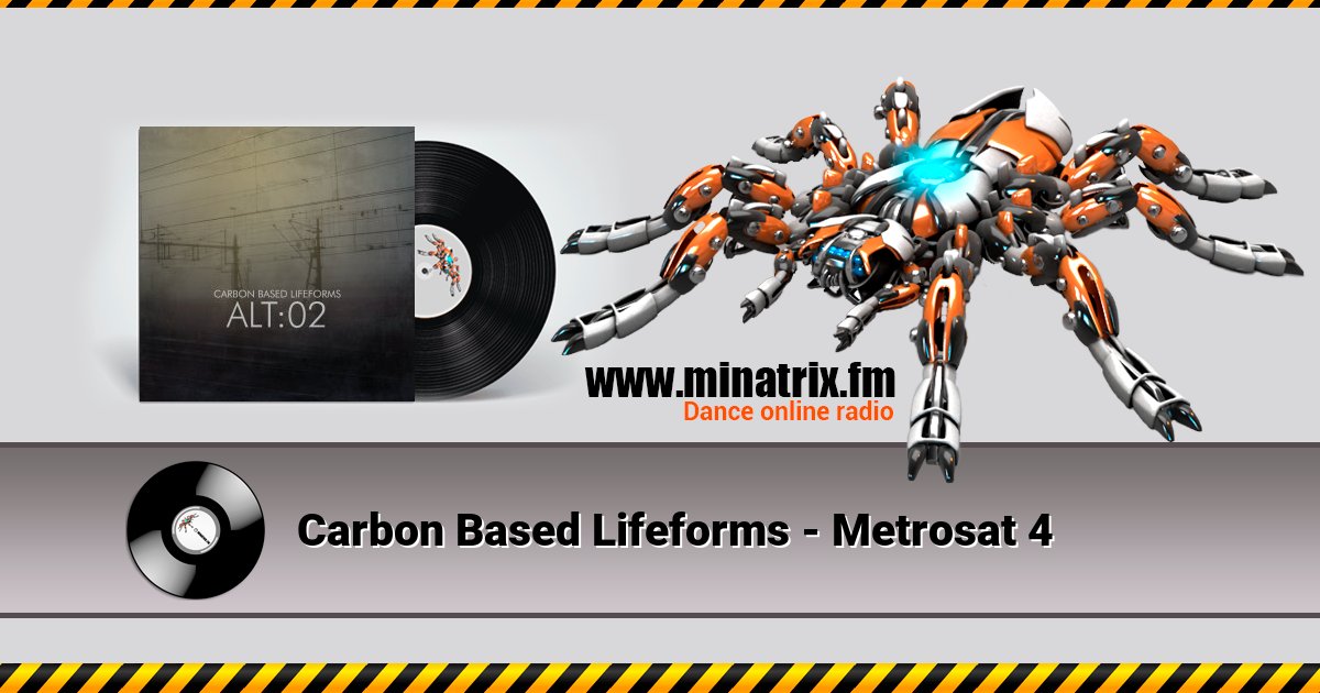 Carbon Based Lifeforms - Metrosat 4 Listen online and download MP3