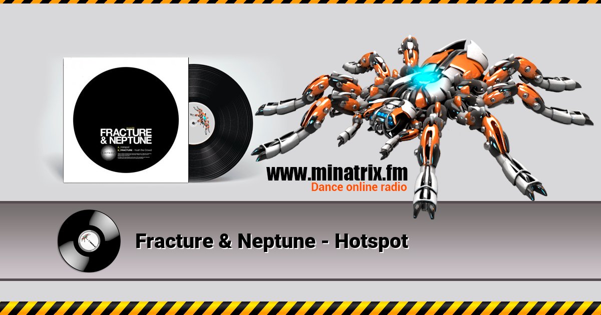 Fracture & Neptune - Hotspot Listen online and download MP3