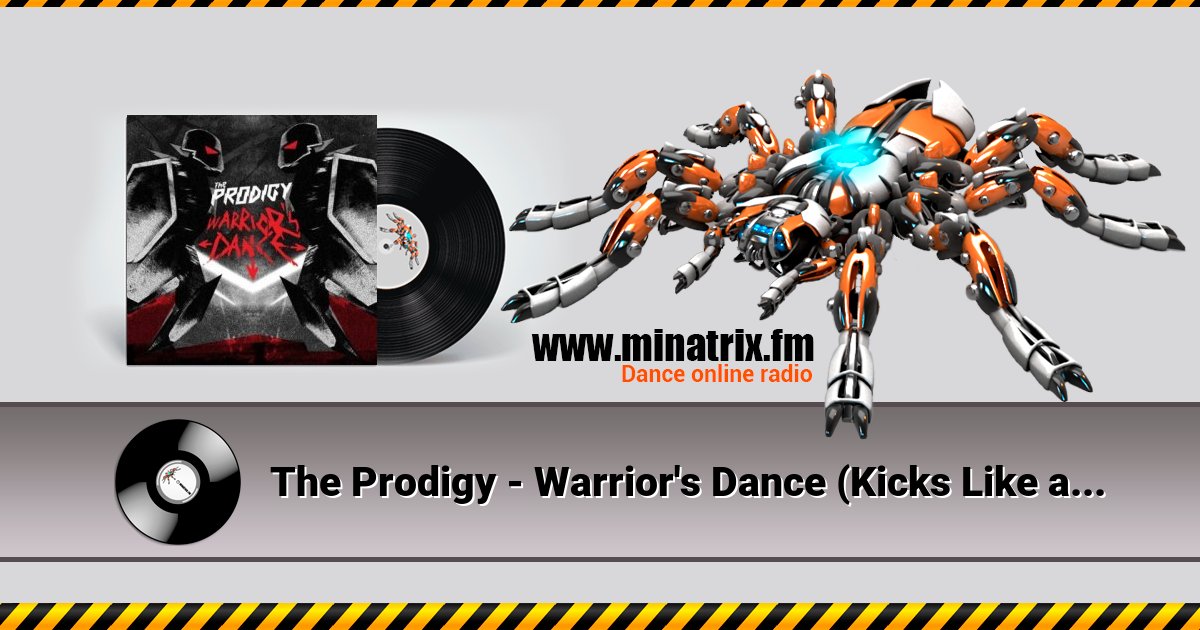 The Prodigy - Warrior's Dance (Kicks Like a Mule Remix) Listen online and download MP3
