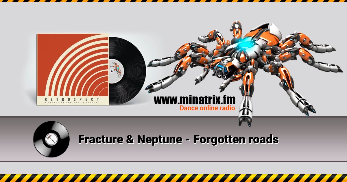 Fracture & Neptune - Forgotten roads Fracture & Neptune - Forgotten roads Listen online and download MP3