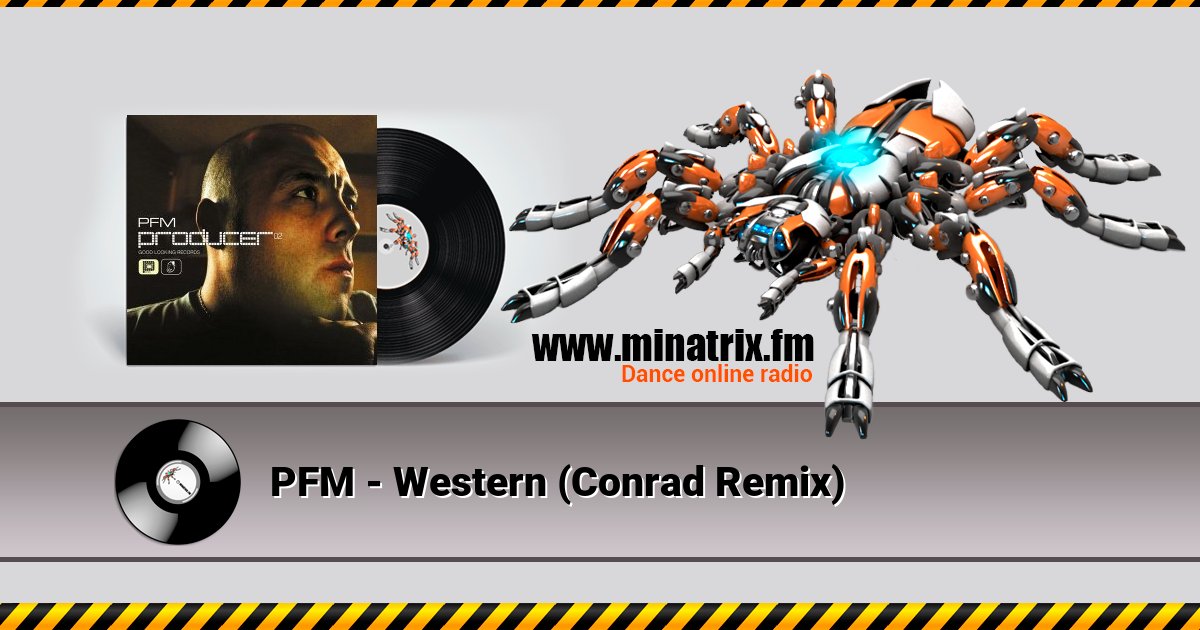 PFM - Western (Conrad Remix) PFM - Western (Conrad Remix) Listen online and download MP3