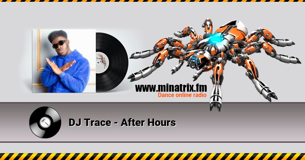 DJ Trace - After Hours Listen online and download MP3