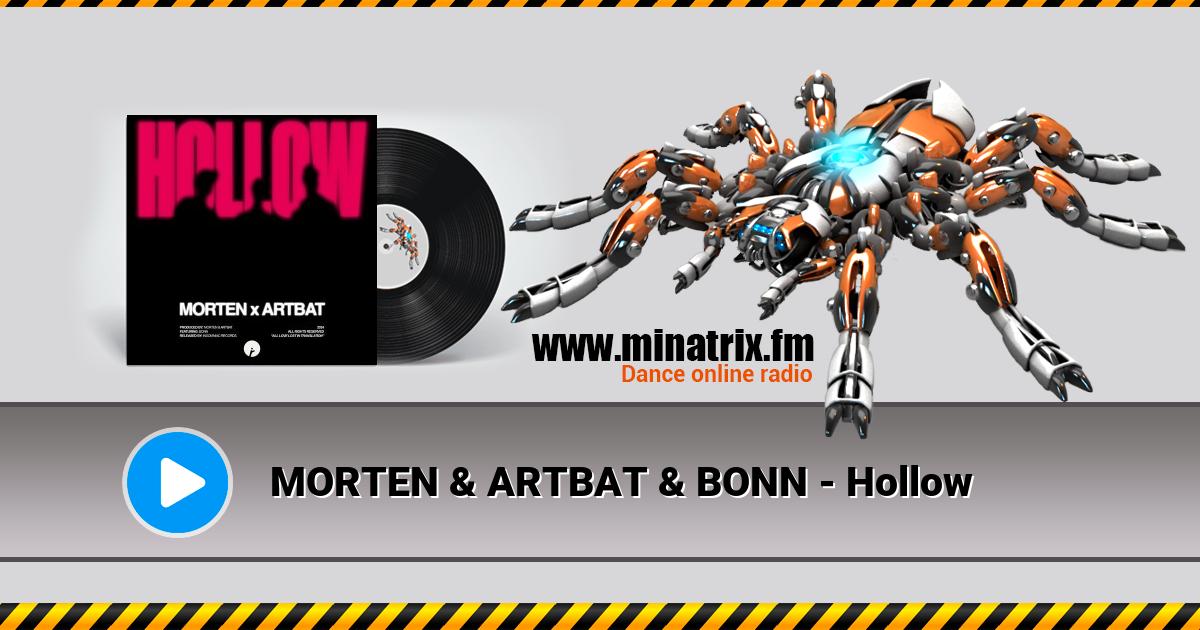 MORTEN & ARTBAT & BONN - Hollow Listen online and download MP3