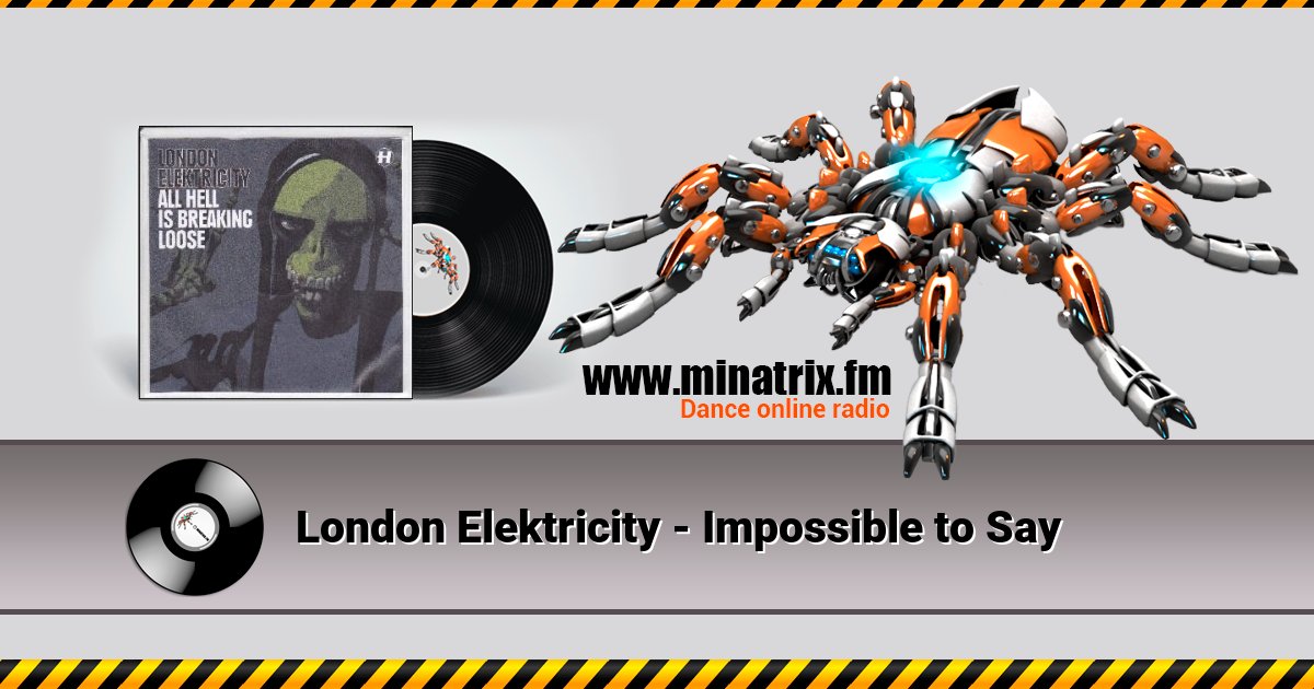 London Elektricity - Impossible to Say London Elektricity - Impossible to Say Listen online and download MP3