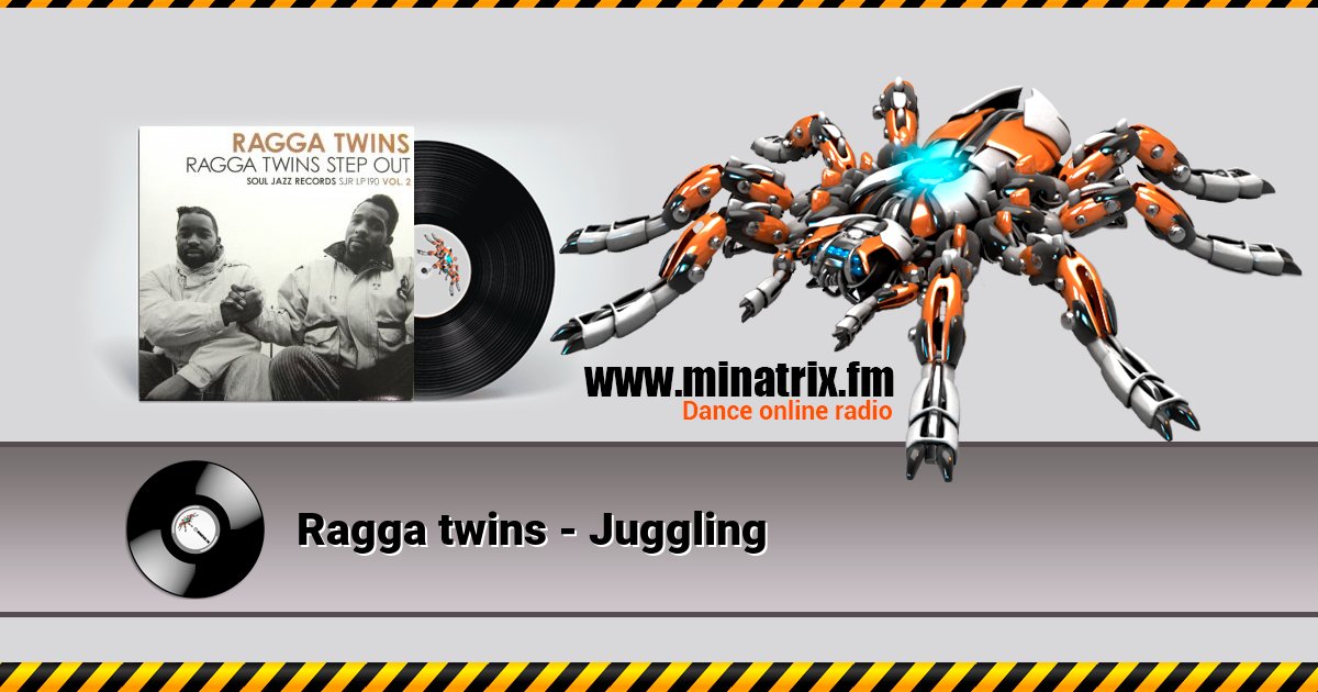 Ragga twins - Juggling Ragga twins - Juggling Listen online and download MP3