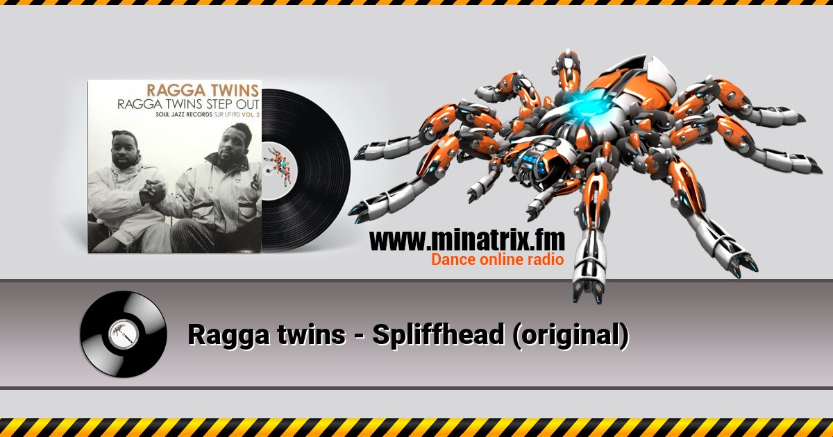 Ragga twins - Spliffhead (original) Listen online and download MP3