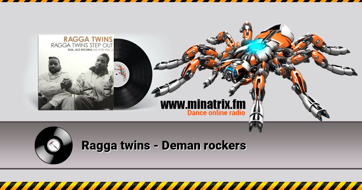 Ragga twins - Deman rockers Listen online and download MP3