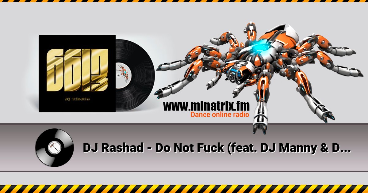 DJ Rashad - Do Not Fuck (feat. DJ Manny & DJ Spinn and Taso) DJ Rashad - Do Not Fuck (feat. DJ Manny & DJ Spinn and Taso) Listen online and download MP3