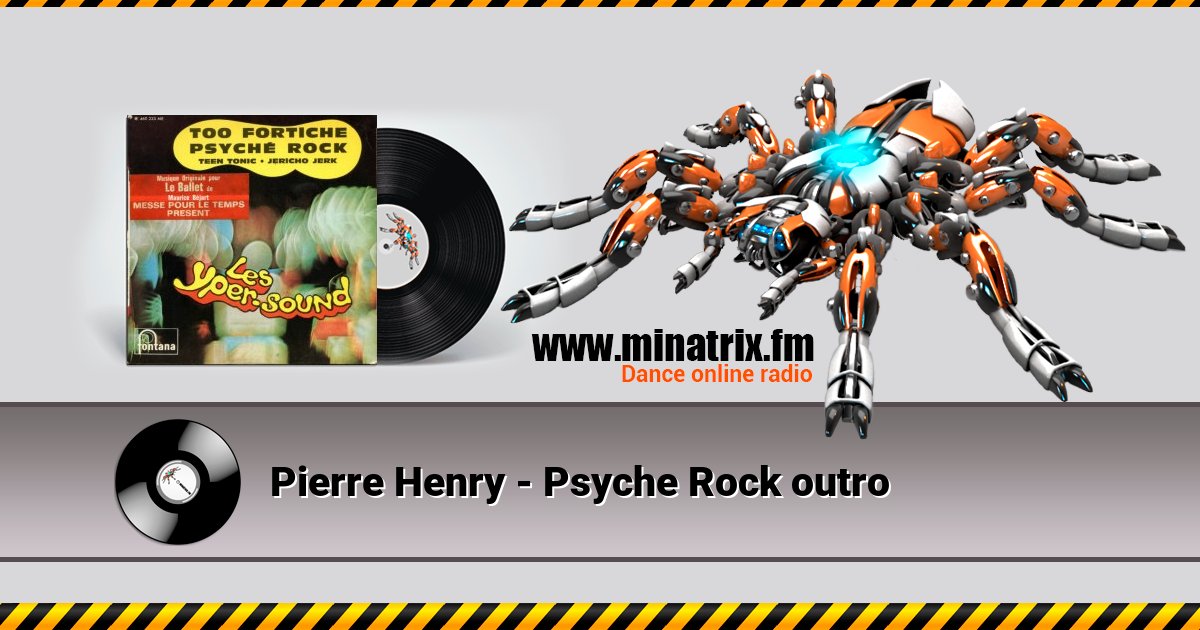 Pierre Henry - Psyche Rock outro Listen online and download MP3