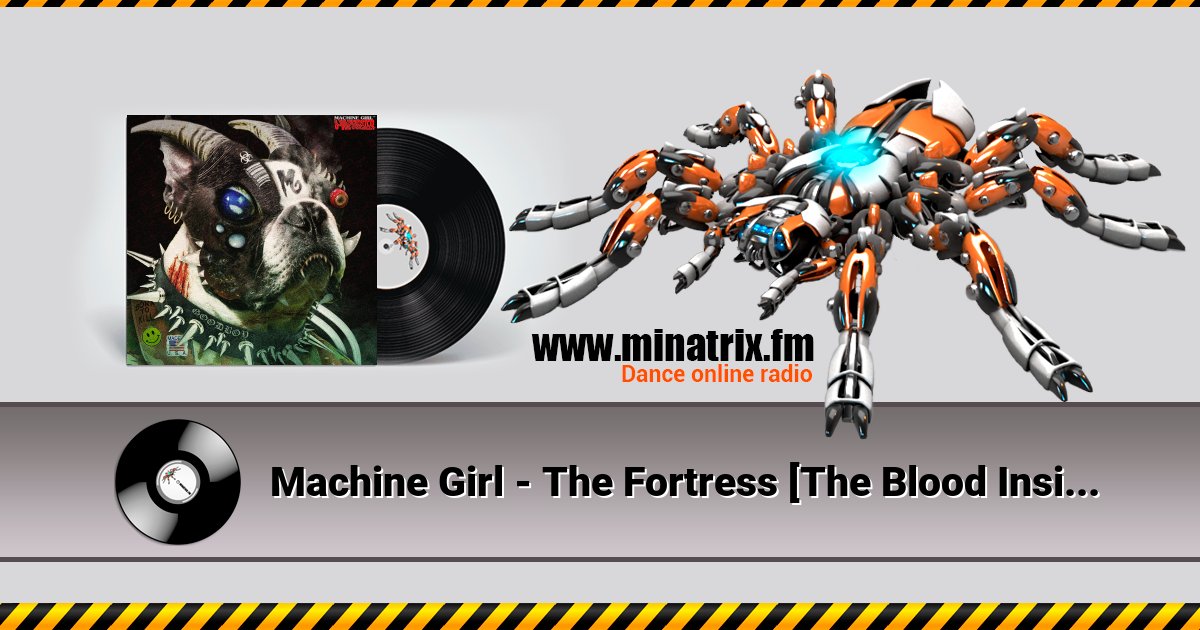 Machine Girl - The Fortress [The Blood Inside...] Listen online and download MP3