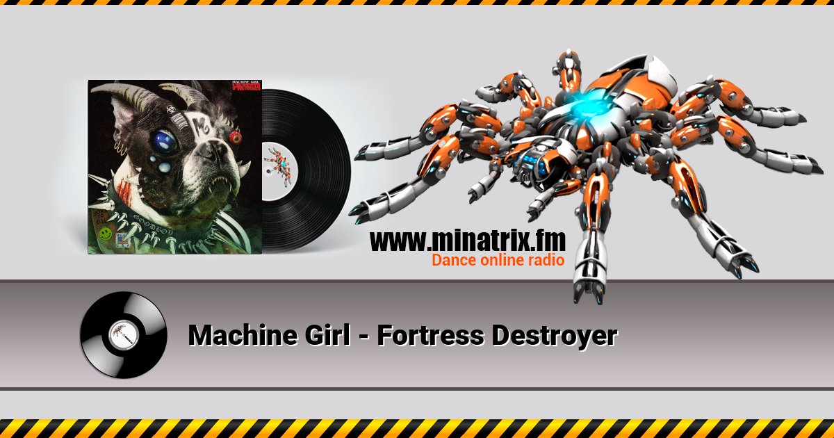 Machine Girl - Fortress Destroyer Machine Girl - Fortress Destroyer Listen online and download MP3