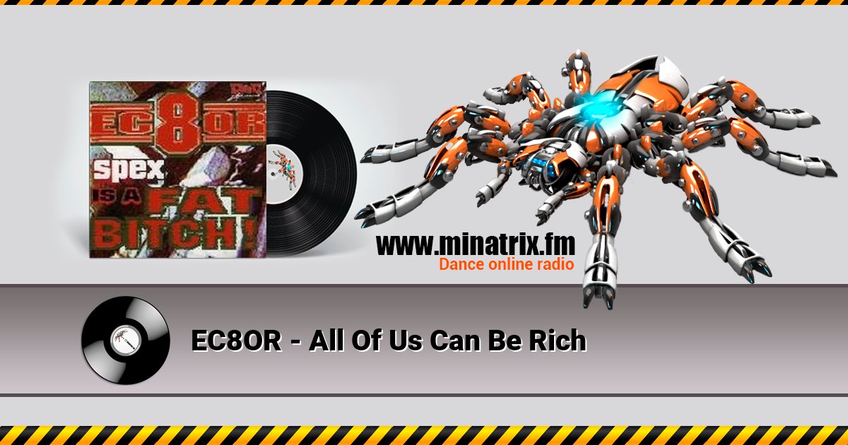 EC8OR - All Of Us Can Be Rich Listen online and download MP3