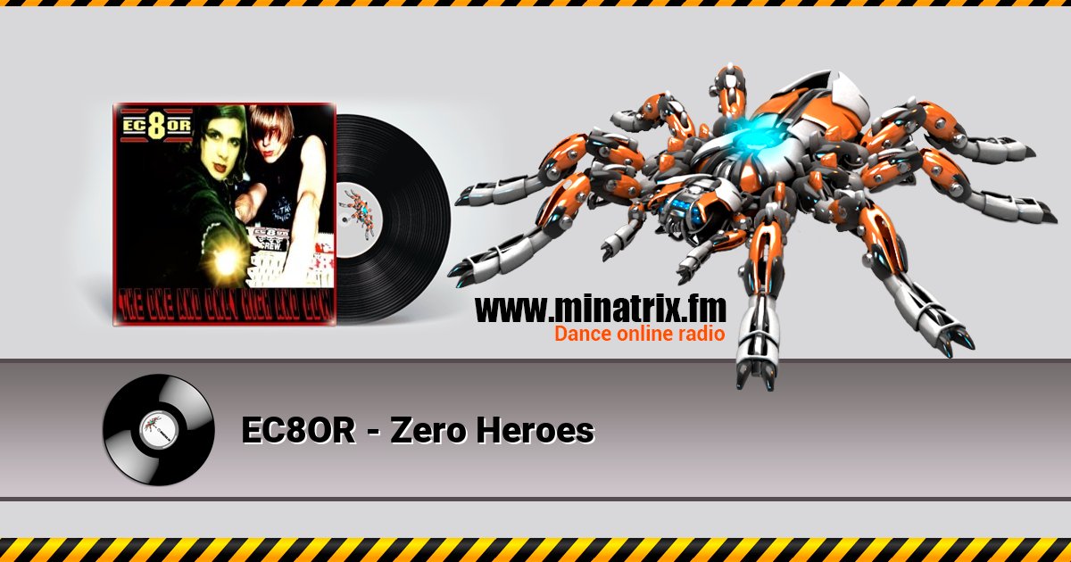 EC8OR - Zero Heroes Listen online and download MP3
