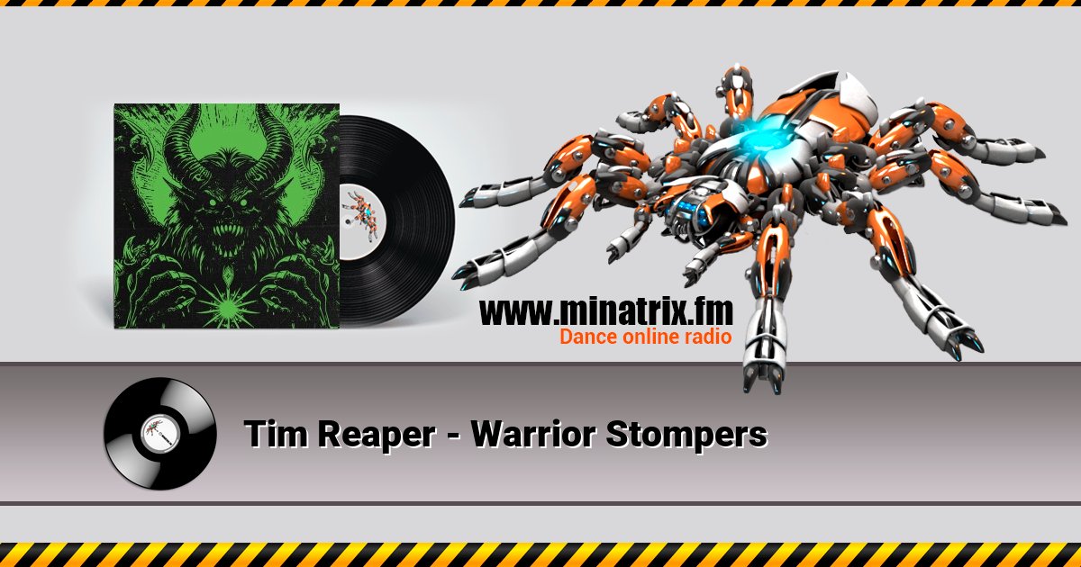 Tim Reaper - Warrior Stompers Listen online and download MP3