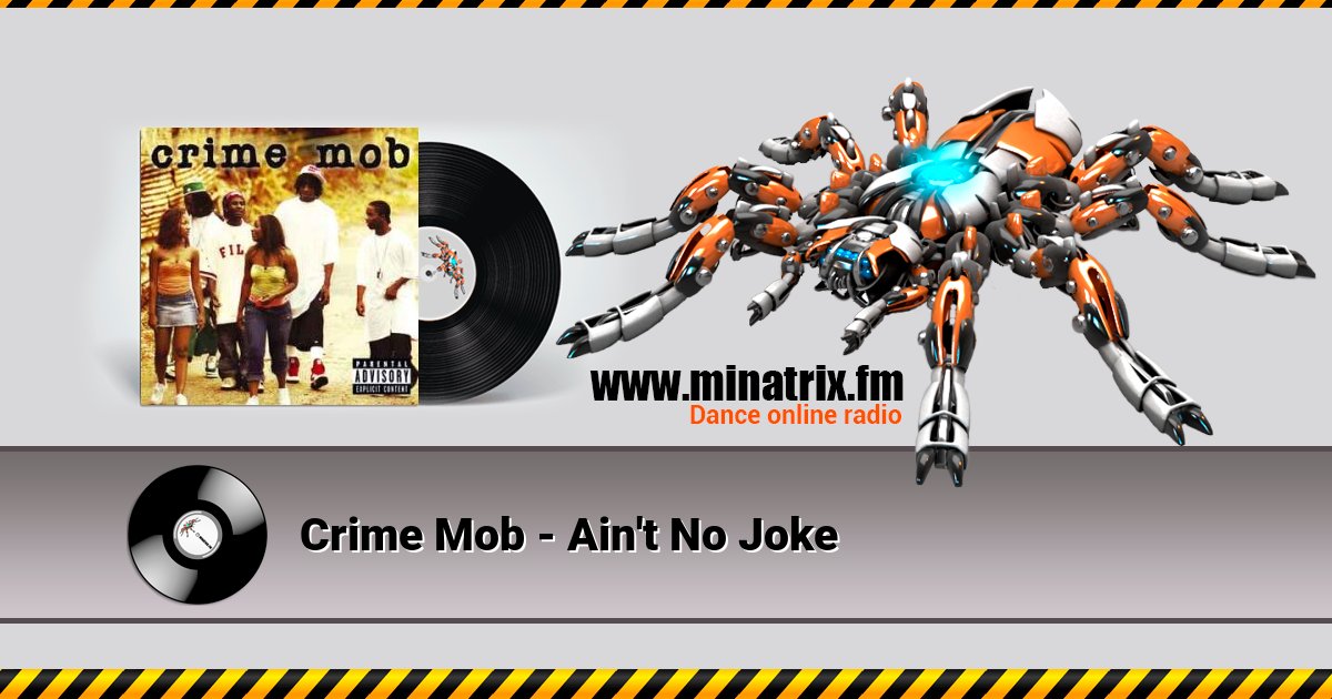 Crime Mob - Ain't No Joke Crime Mob - Ain't No Joke Listen online and download MP3
