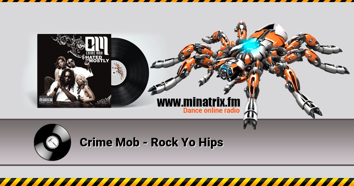 Crime Mob - Rock Yo Hips Crime Mob - Rock Yo Hips Listen online and download MP3